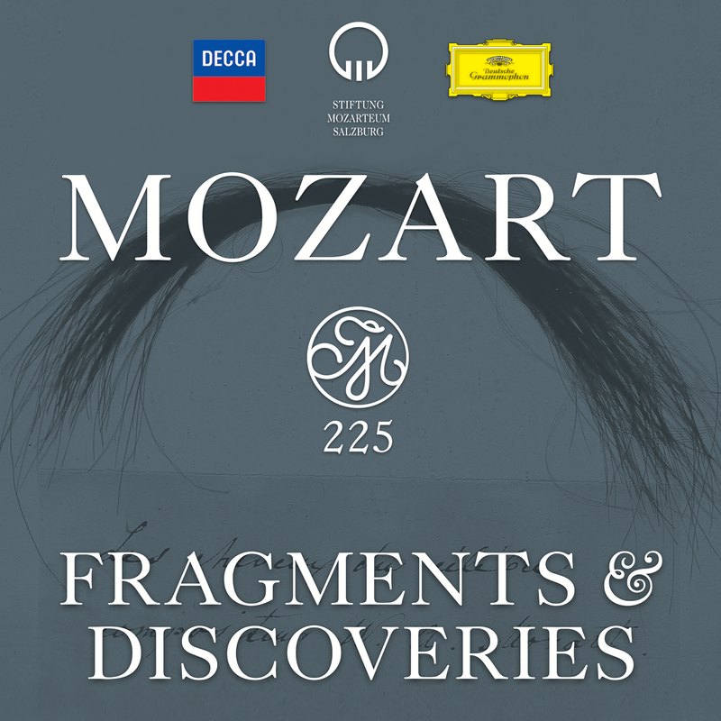 Mozart 225: Fragments & Discoveries