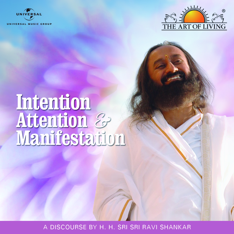 Intention Attention And Manifestation - English Version