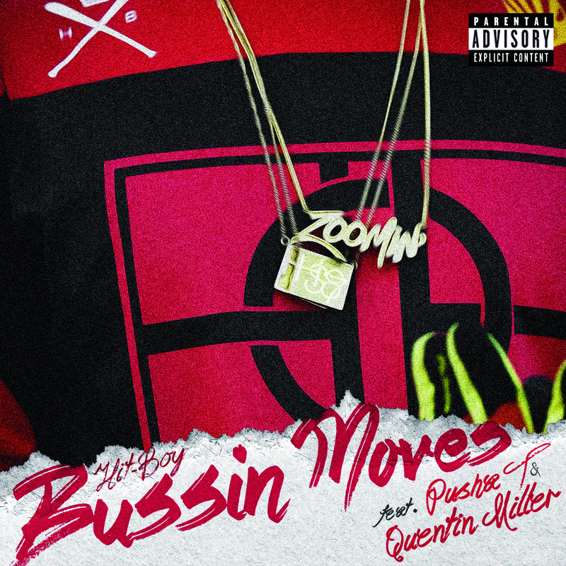 Bussin Moves (feat. Pusha T & Quentin Miller)