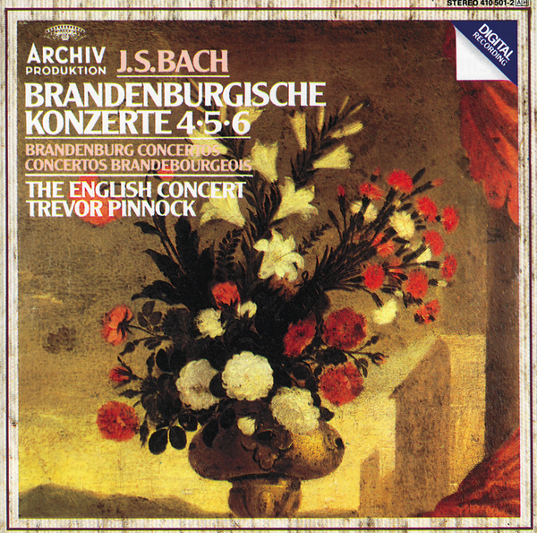 Bach, J. S.: Brandenburg Concertos Nos.4, 5 & 6