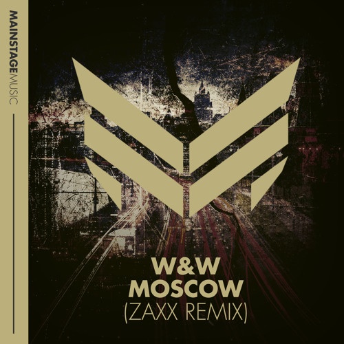 Moscow (ZAXX REMIX)