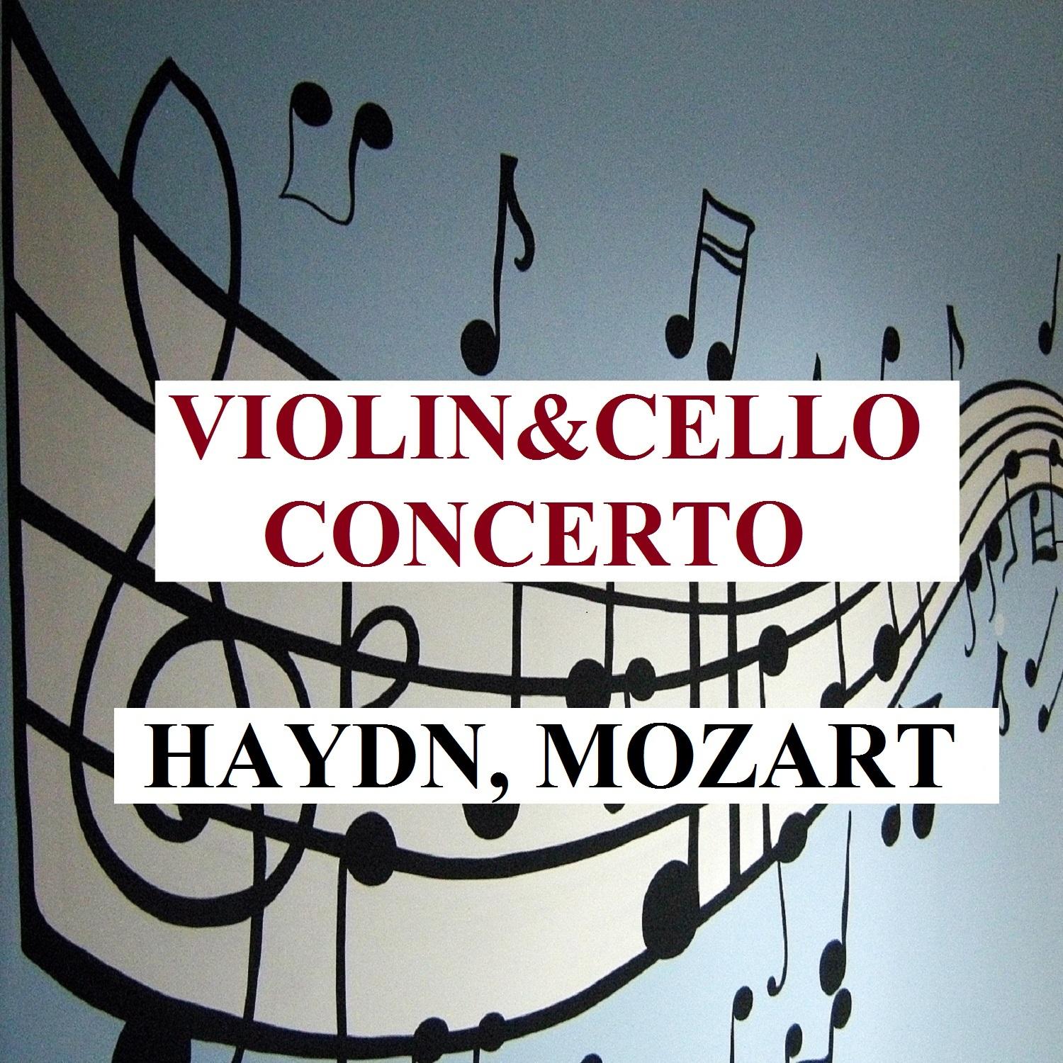 Violin & Cello Concerto - Haydn, Mozart