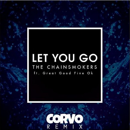Let You Go (CORVO Remix)
