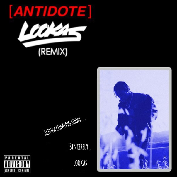 Antidote (Lookas Remix)