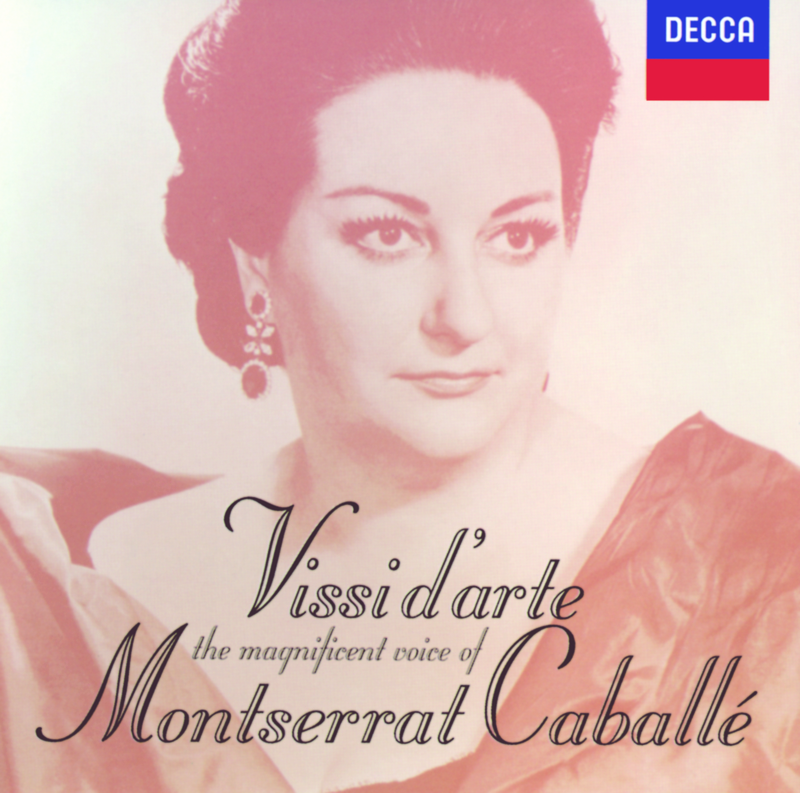 Vissi d' arte: The Magnificent Voice of Montserrat Caballe