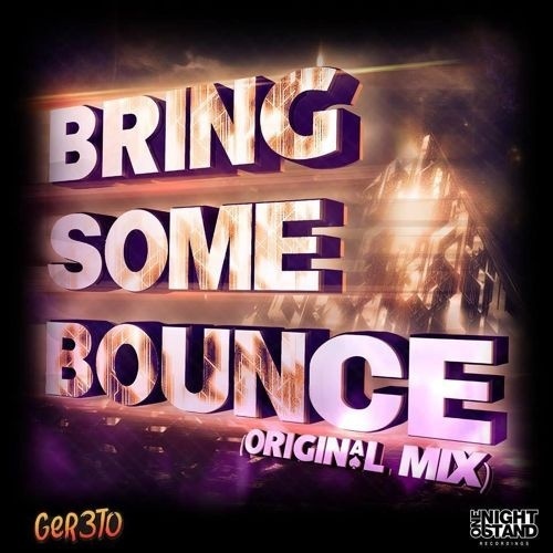 Bring Some Bounce (Original Mix)