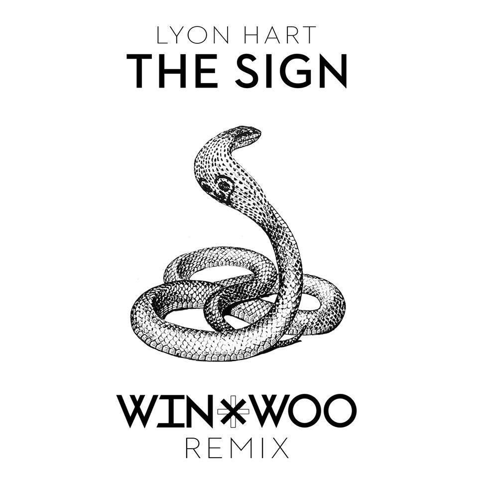 The Sign (Win & Woo Remix)
