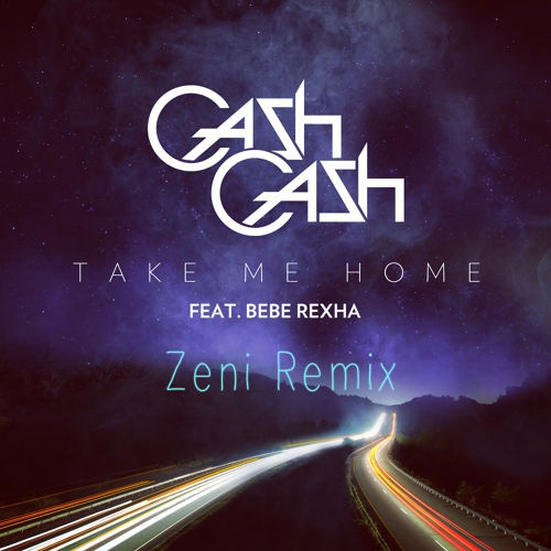 Take Me Home (Zeni Remix)
