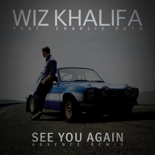 See You Again(Absence Remix)