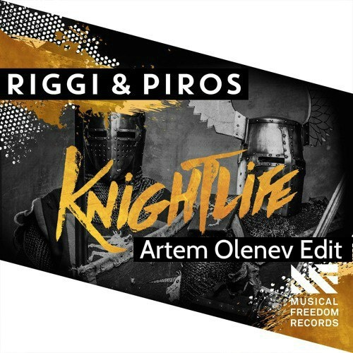 Knightlife(Artem Olenev Edit)