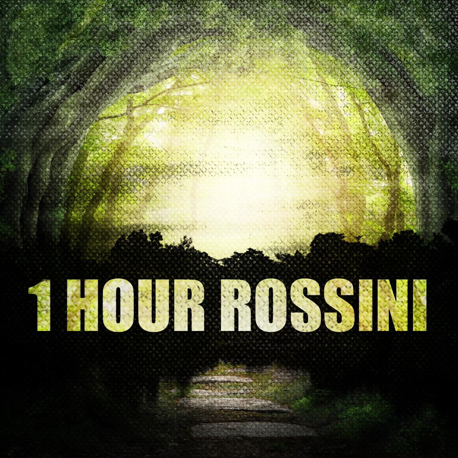 1 Hour Rossini