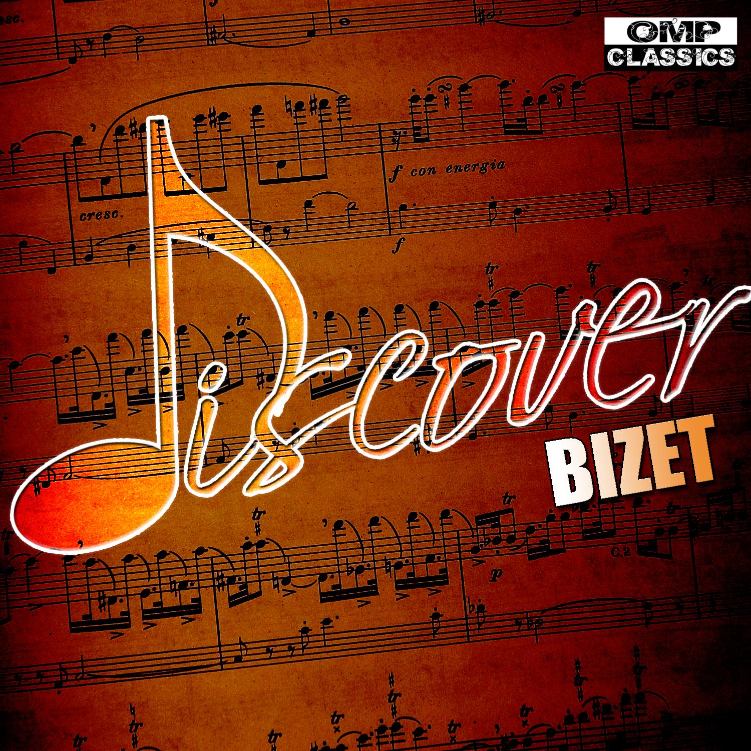 Discover: Bizet