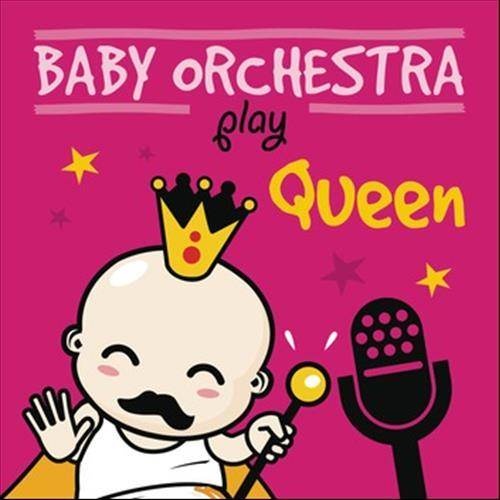 Baby Orchestra Play Queen