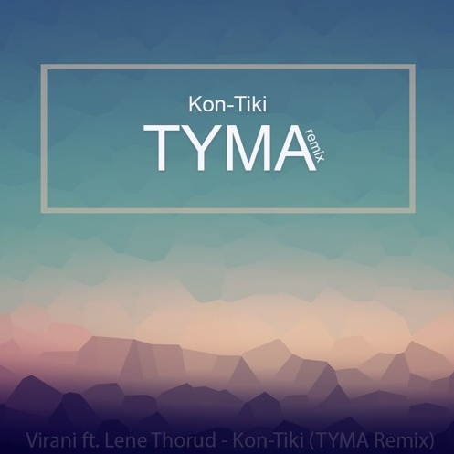 Kon-Tiki (TYMA Remix)