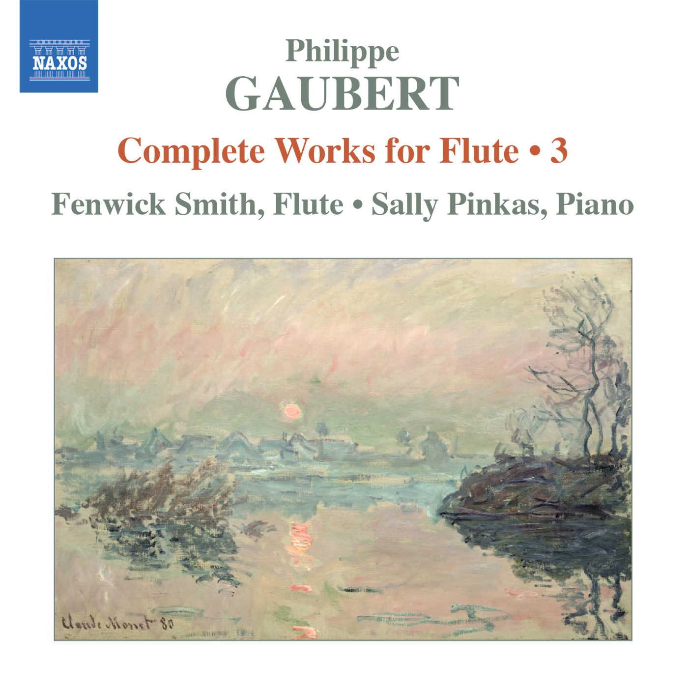 GAUBERT: Works for Flute, Vol.  3