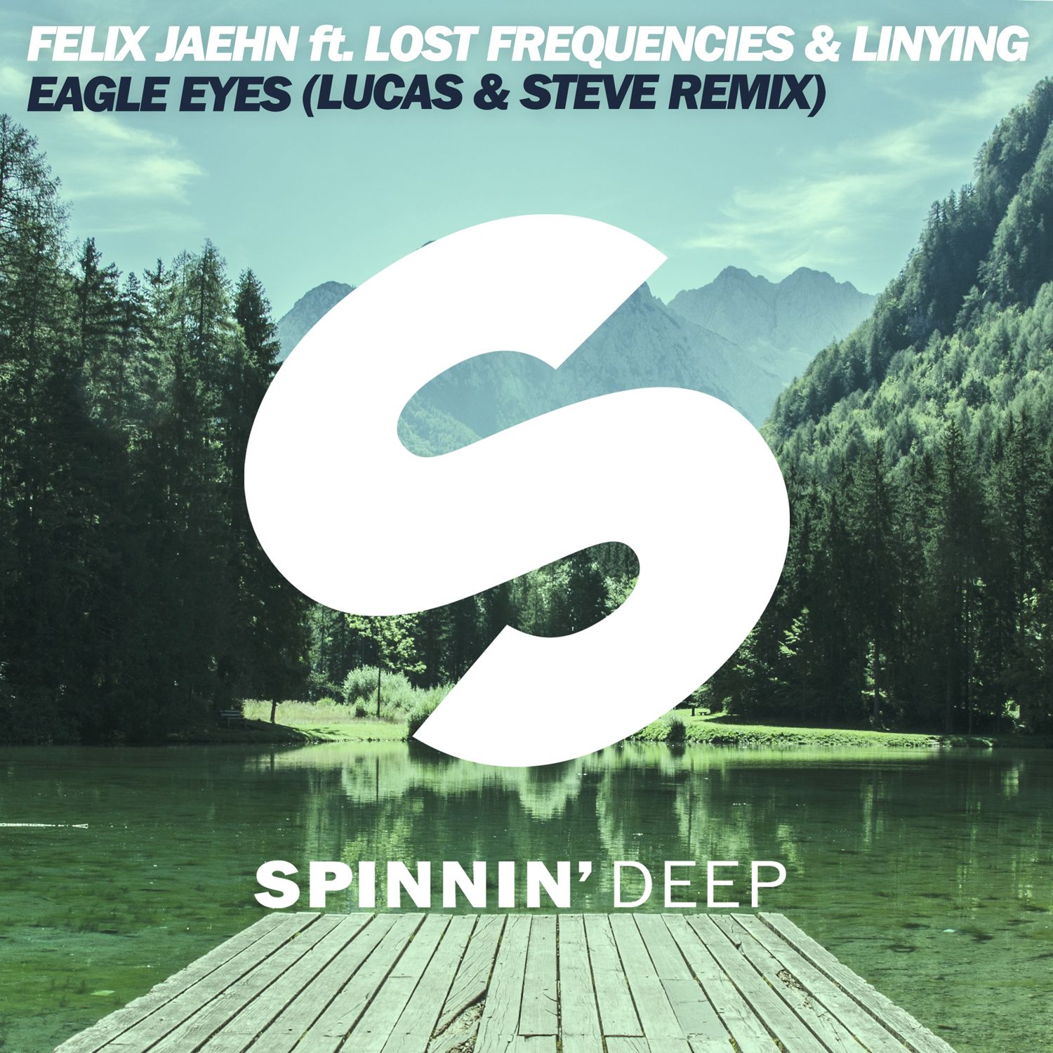 Eagle Eyes (Lucas & Steve Remix Edit)