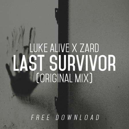 Last Survivor (Original Mix)