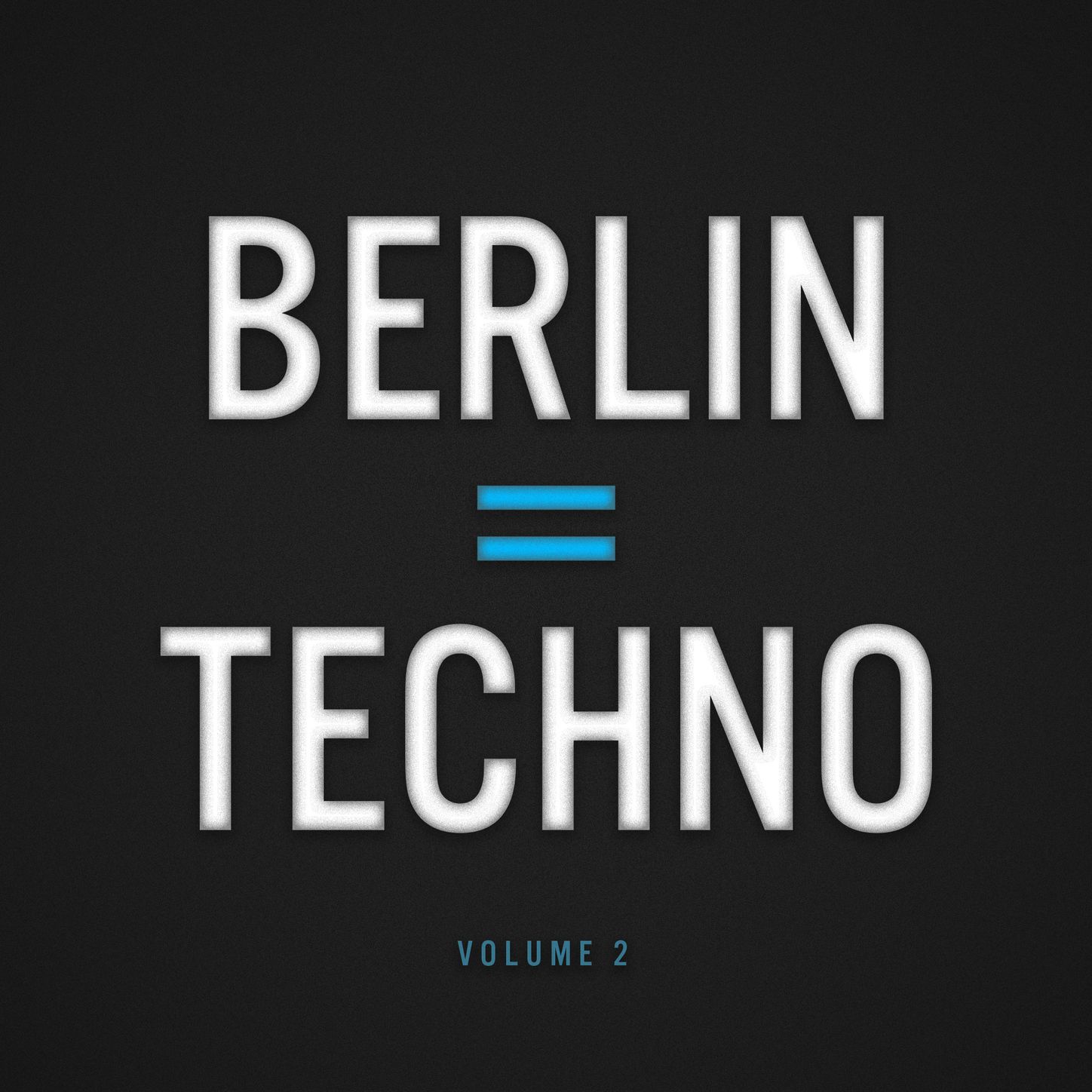 Berlin = Techno, Vol. 2 (Continuous Mix)