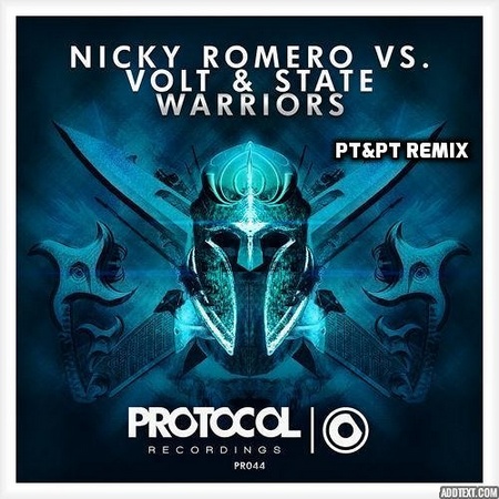 Warriors (PT&PT Remix)