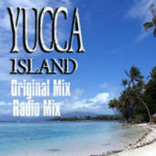 Yucca - Island (Original Mix)