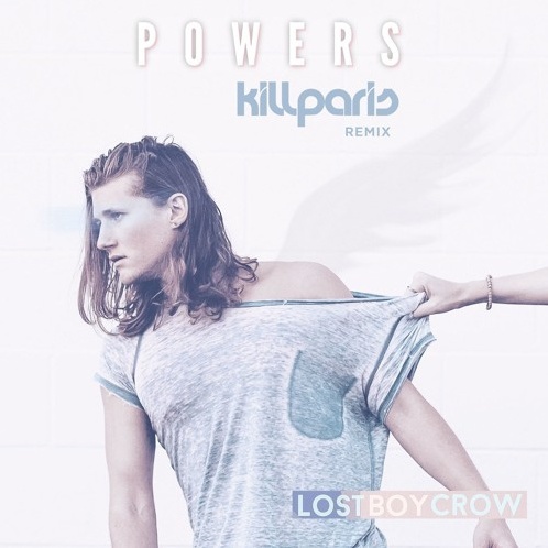 Powers (Kill Paris Remix)