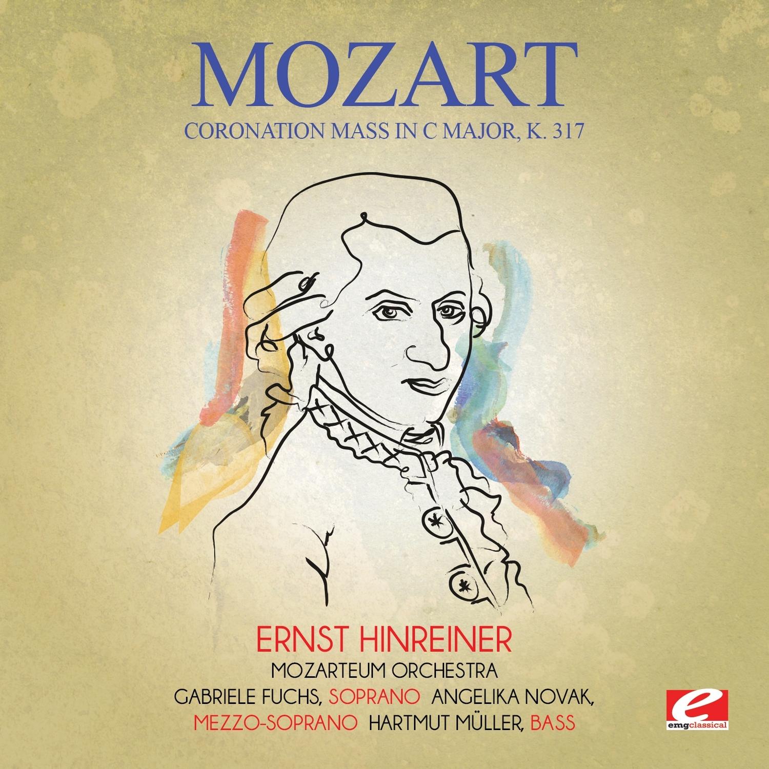 Mozart: Coronation Mass in C Major, K. 317 (Digitally Remastered)