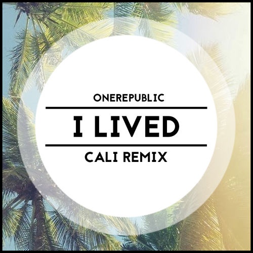 I lived (Cali Remix)