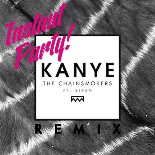 KANYE (Instant Party! Remix)