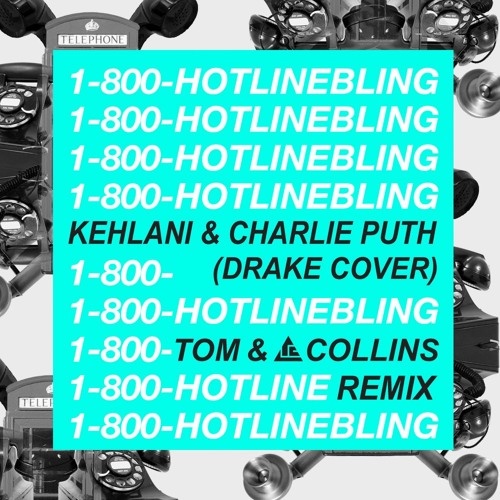 Hotline Bling(Tom & Collins Remix)
