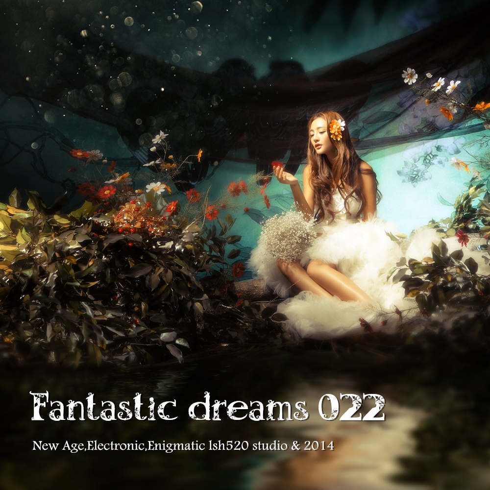 Fantastic dreams 022