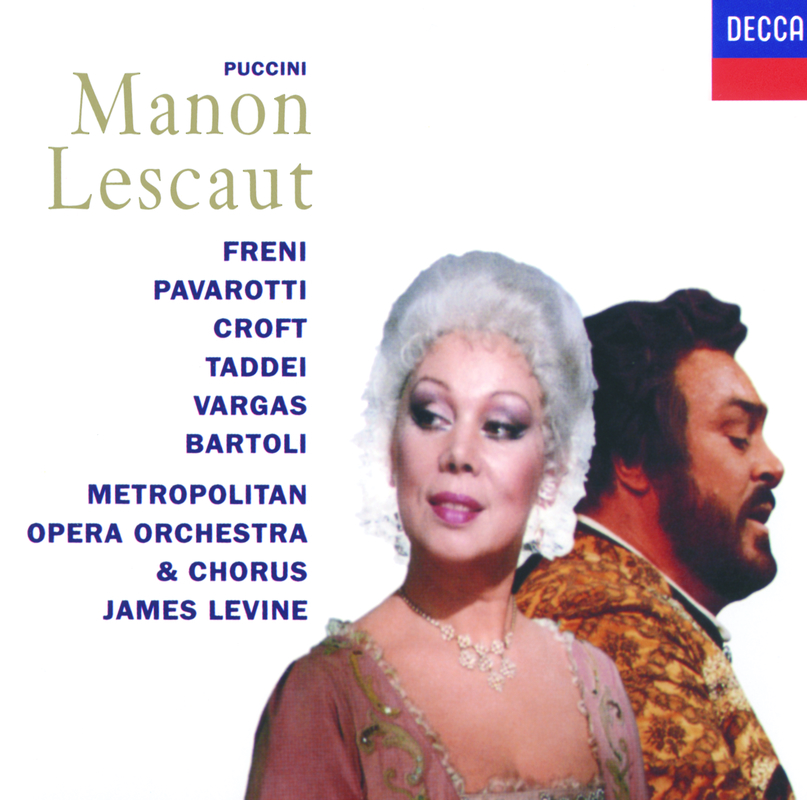 Puccini: Manon Lescaut / Act 2 - In quelle trine morbide