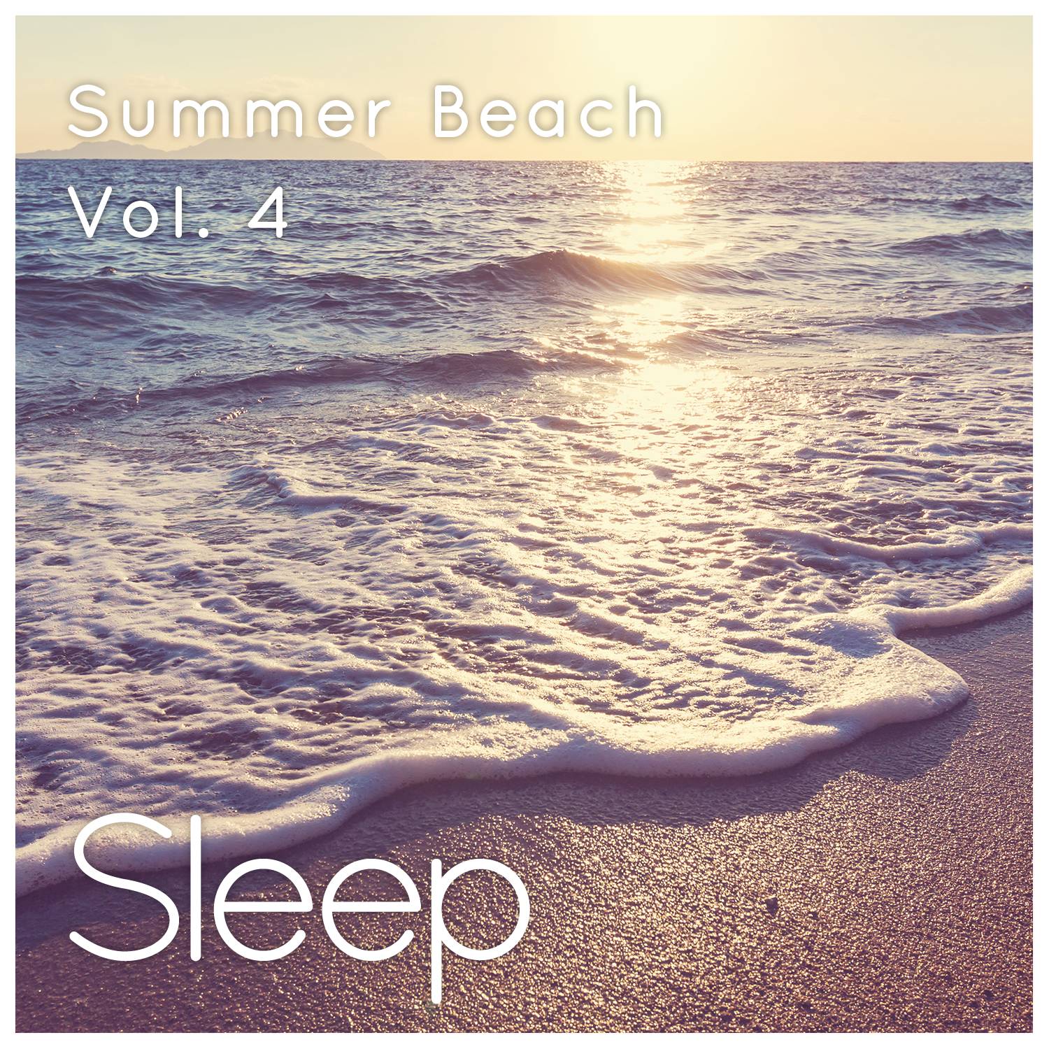 Summer Sleep at the Beach, Pt. 18