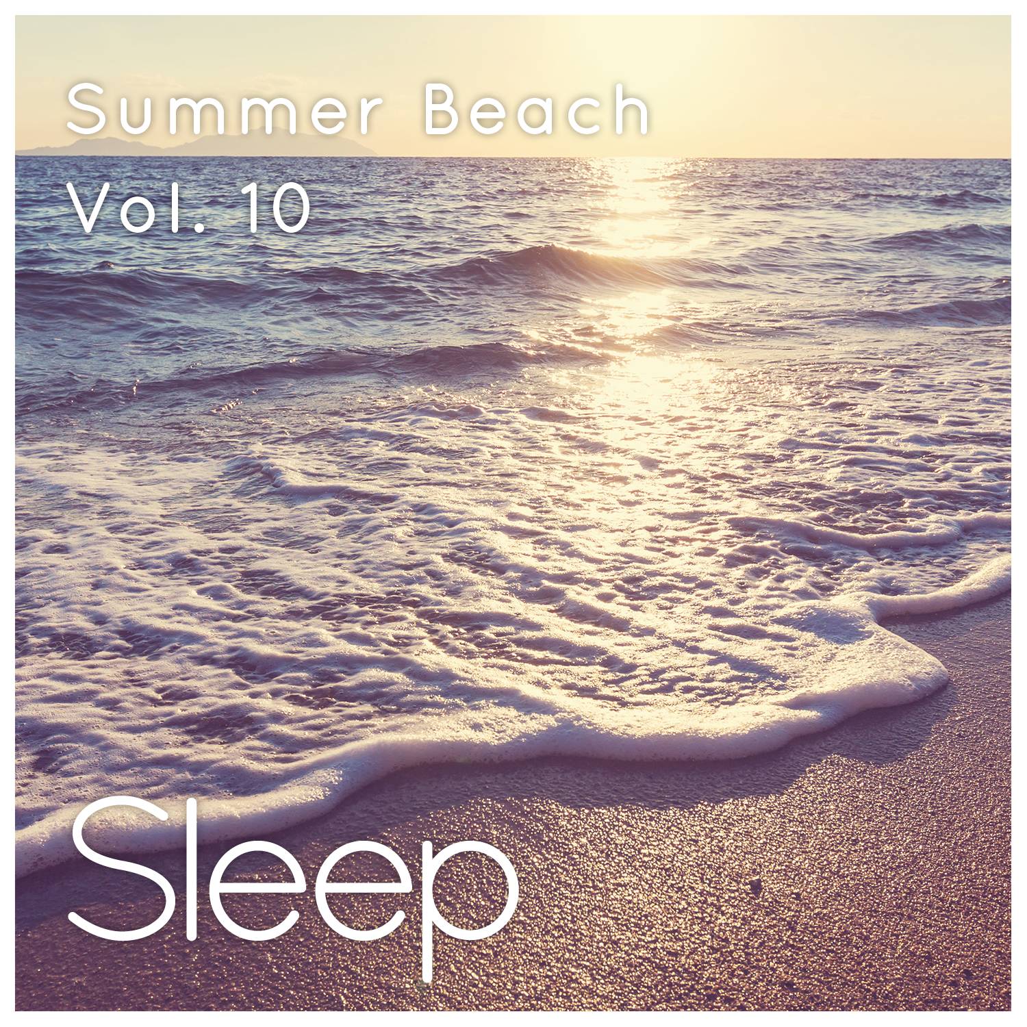 Sleeping at the Beach, Vol. 10