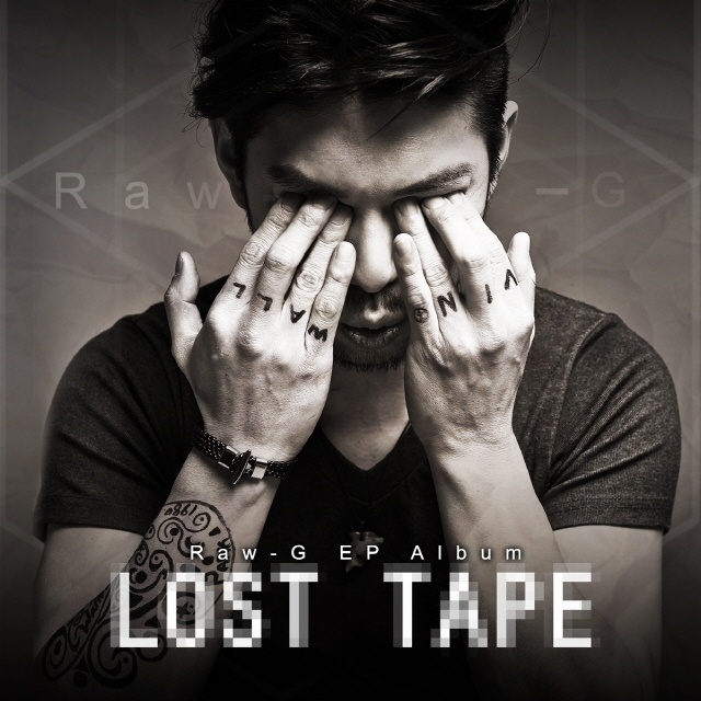 Raw-G EP Album LOST TAPE