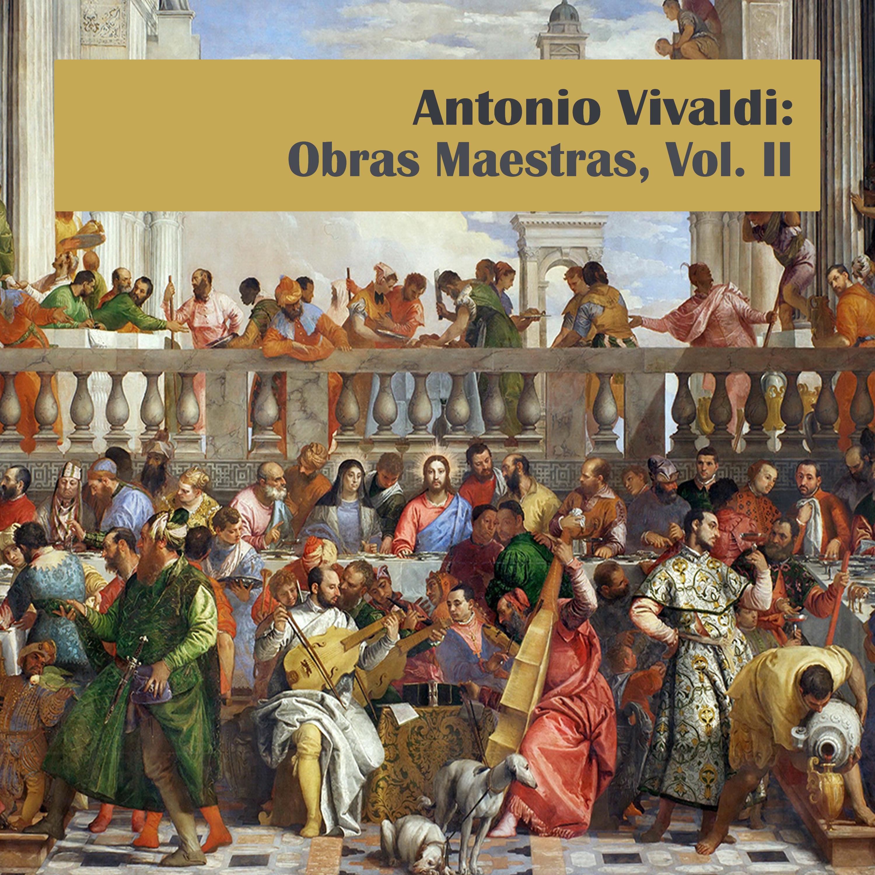 Antonio Vivaldi: Obras Maestras, Vol. II