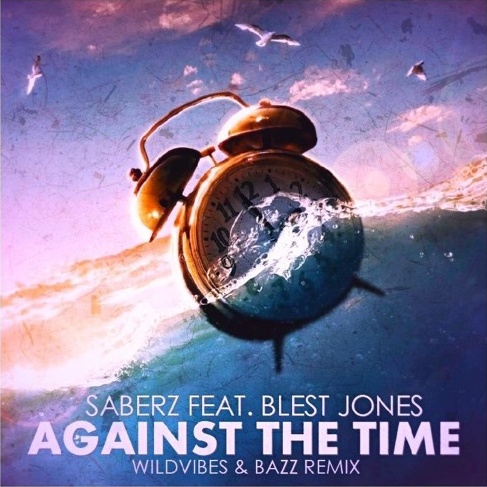 Against The Time (WildVibes & BAZZ Remix)