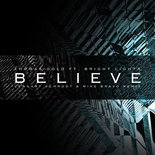 Believe (Lennart Schroot & Mike Bravo Remix)