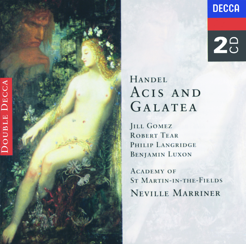 Handel: Acis and Galatea / Act 2 - Cease to beauty to be suing