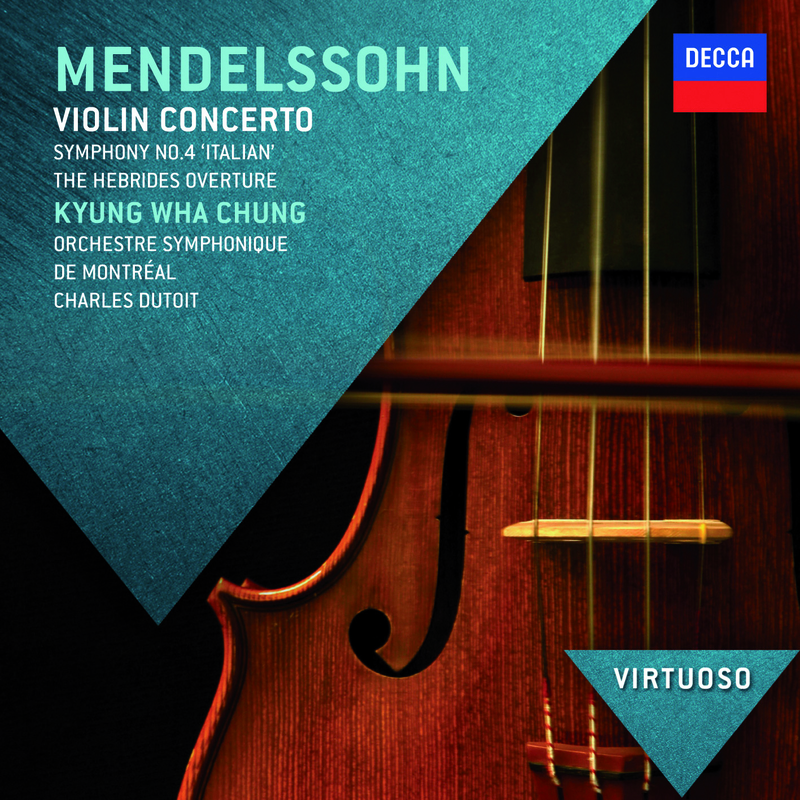 Mendelssohn: Violin Concerto; Symphony No. 4 - "Italian"; Hebrides Overture