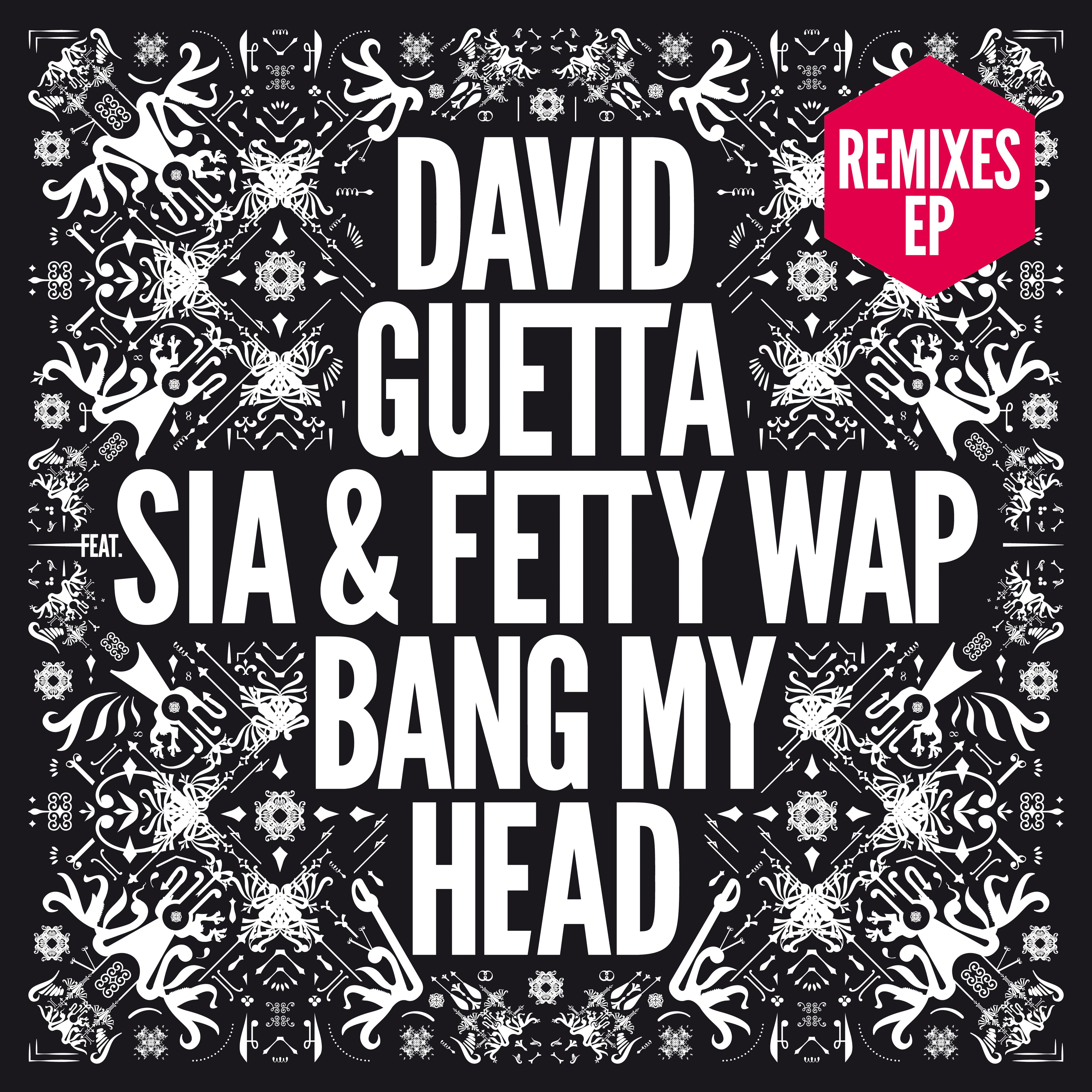Bang my Head (feat. Sia & Fetty Wap) [Feder Remix]