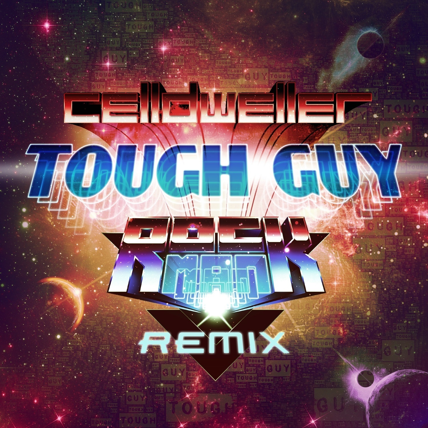 Tough Guy (RockMan Remix)
