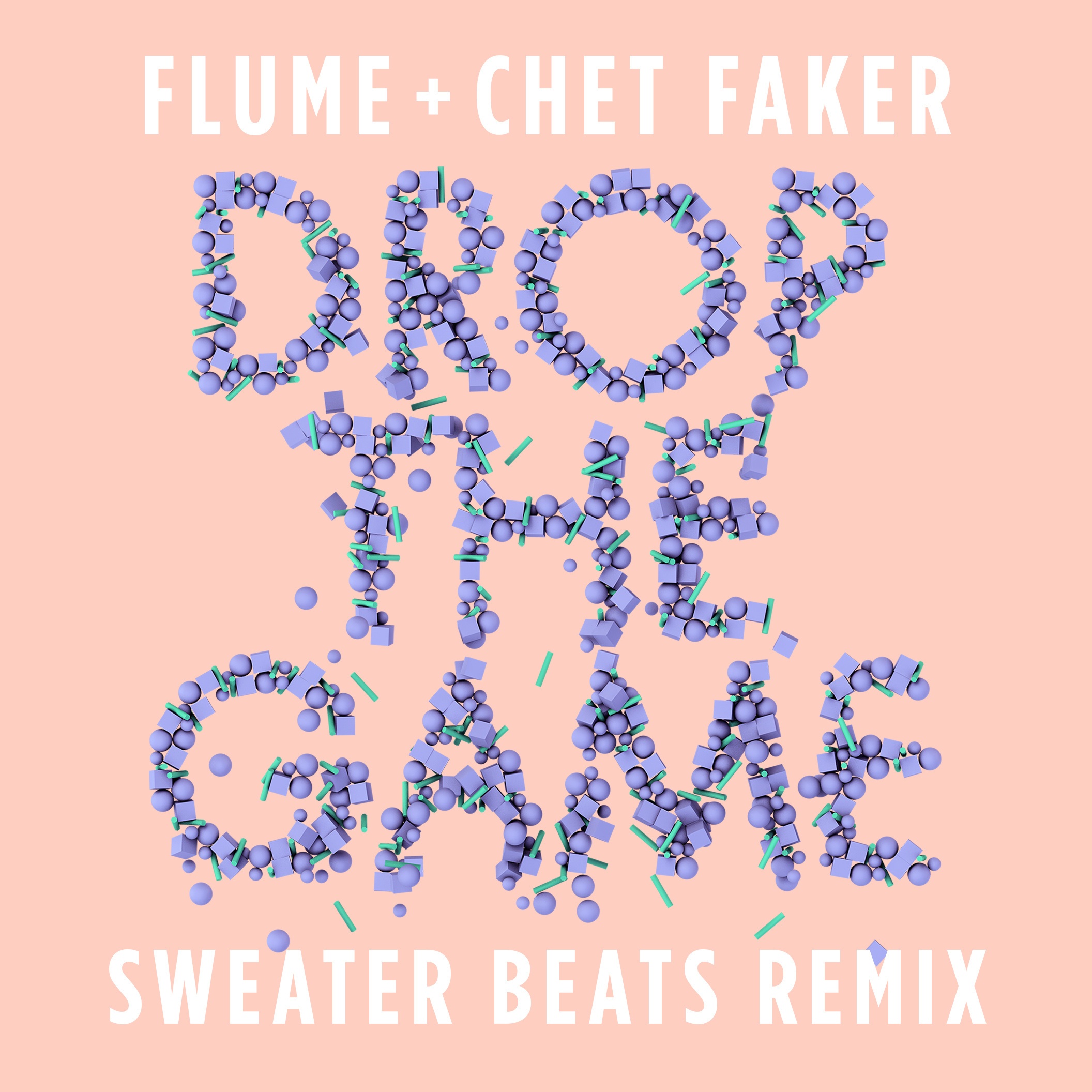 Drop the Game (Sweater Beats Remix)