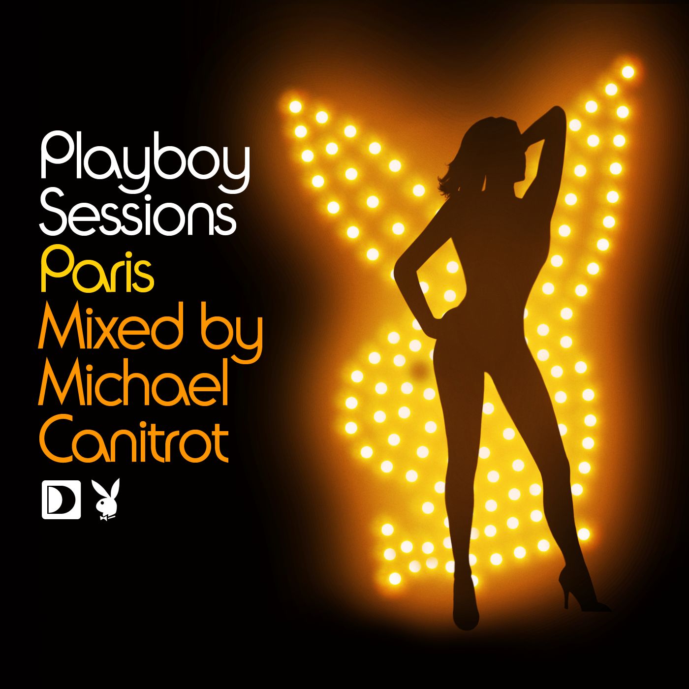 Playboy Sessions: Paris mixed by Michael Canitrot