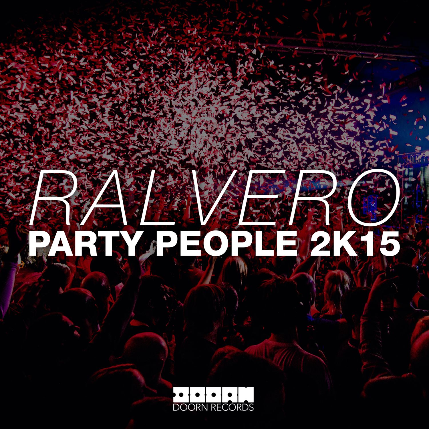 Ralvero - Party People 2K15 (Extended Mix)