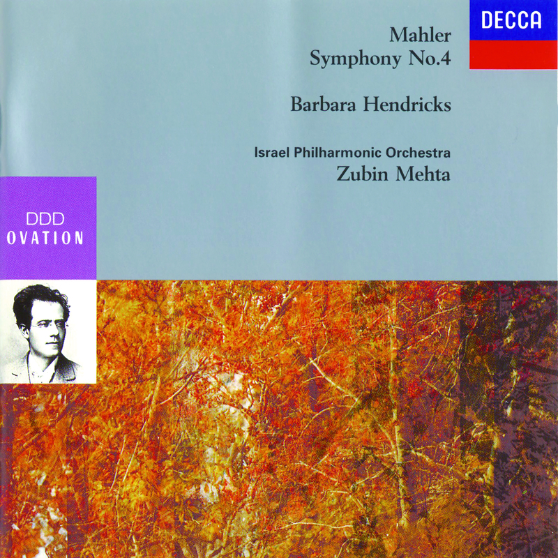 Mahler: Symphony No. 4 in G  4. Sehr behaglich: " Wir genie en die himmlischen Freuden"