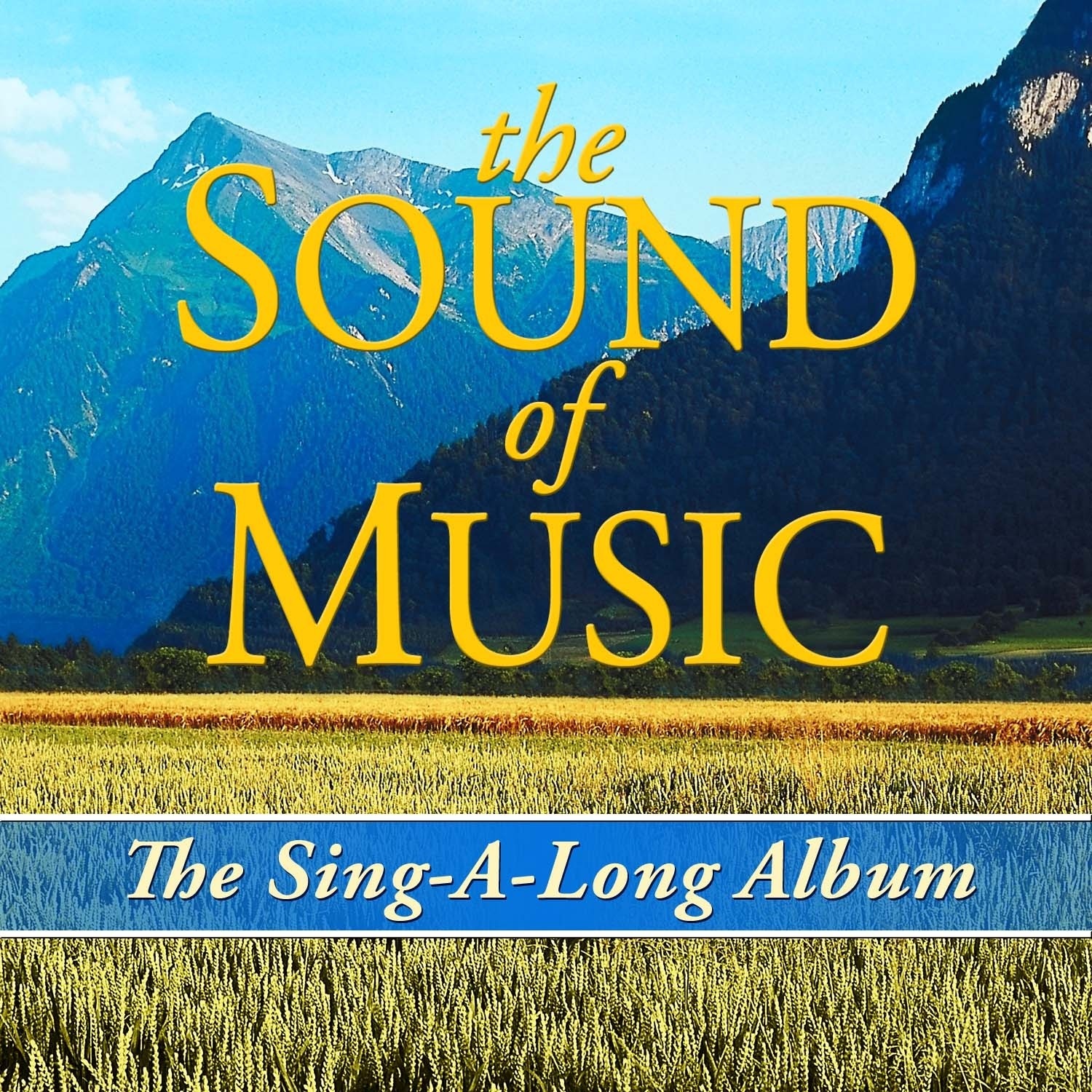 The Sound of Music: The Sing-A-Long Album