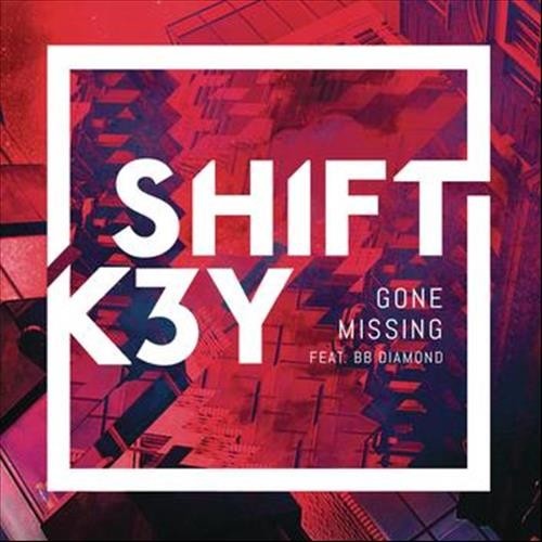Gone Missing (Remixes, Pt. 1)