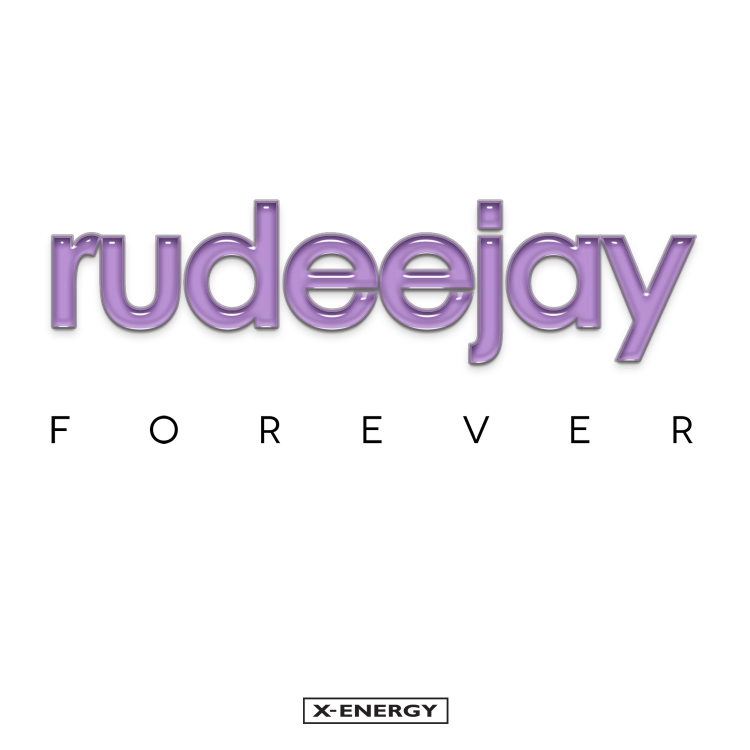 Forever (Rudeejay & Marvin Radio)
