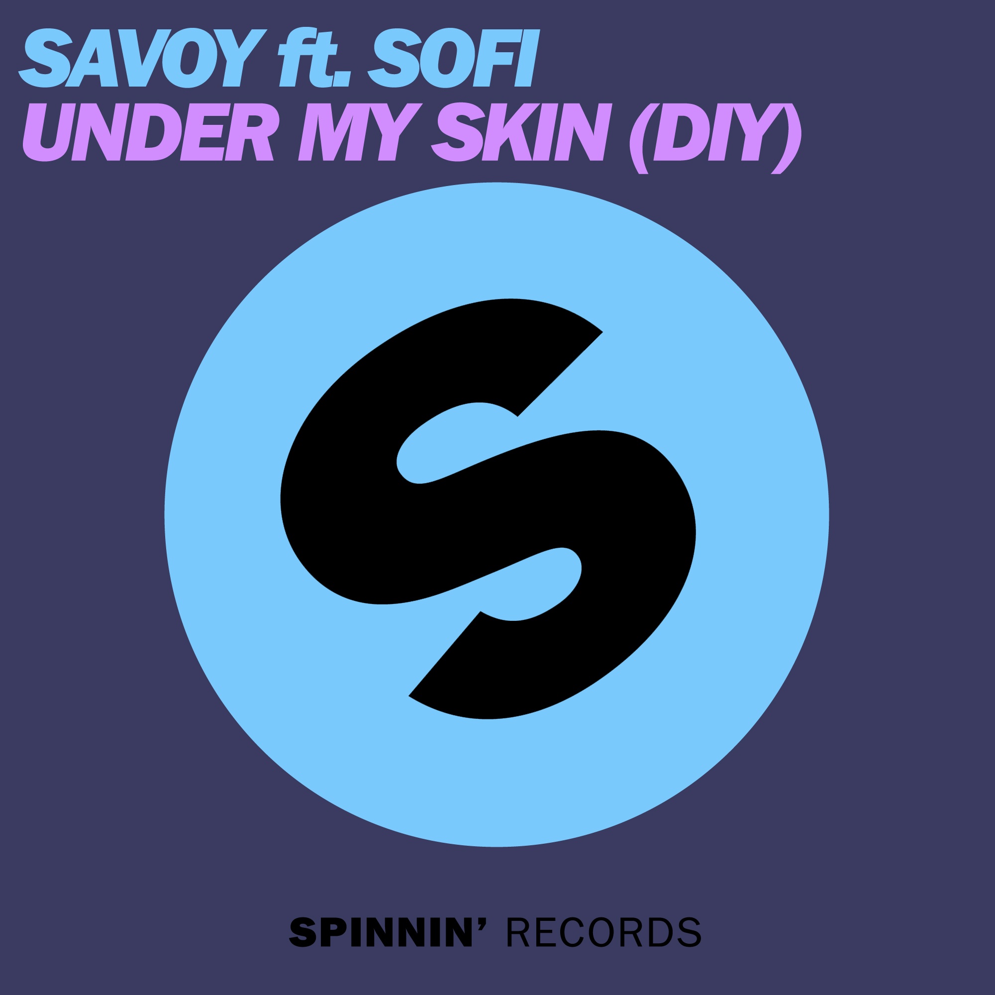Under My Skin (DIY) (Original Mix)