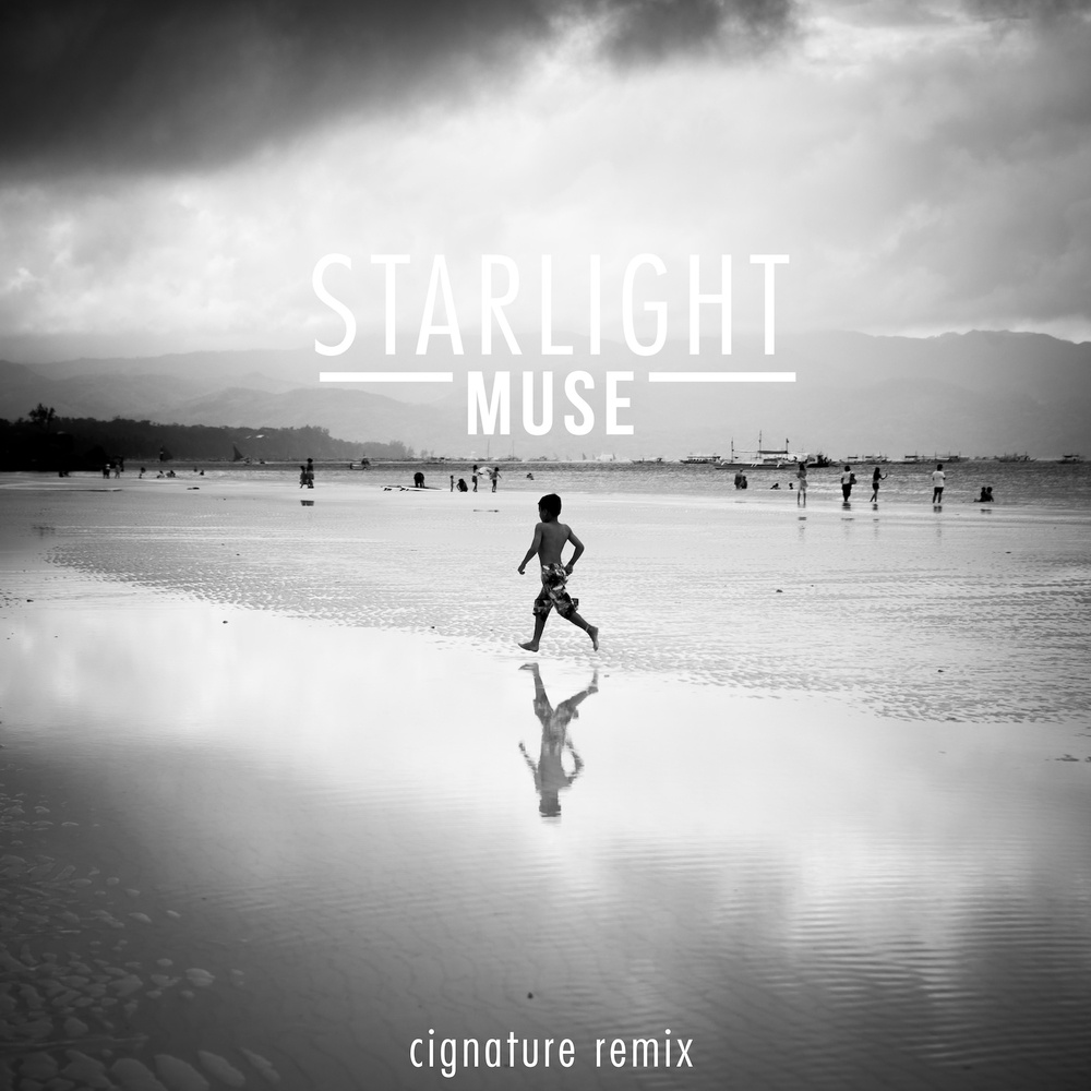 Starlight (Cignature Remix)